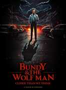 Bundy And The Wolfman Closer Than We Think 