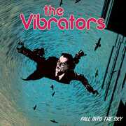 Fall Into the Sky , The Vibrators