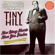 How Many Hearts Have You Broken: The Singles Collection 1939-54 , Tiny Hill