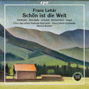 Lehar: Schon ist die Welt , Gerd Vogel