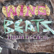Wingbeats , Thumbscrew