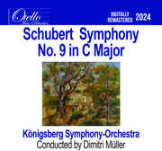 Schubert - Symphony No. 9 in C Major , Konigsberg Symphony Orchestra