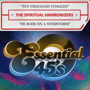 Ten Thousand Tongues / He Rode On A Windstorm (Digital 45) , The Spiritual Harmonizers