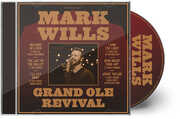 Grand Ole Revival , Mark Wills