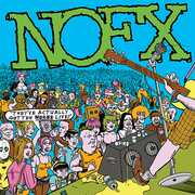 They've Actually Gotten Worse Live , NOFX
