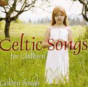 Celtic Songs for Children , Golden Bough