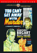 You Can't Get Away With Murder , Humphrey Bogart