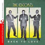 Back to Love , The Escorts