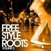 Freestyle Roots Vol. 5 /  Various , Various Artists