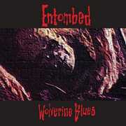 Wolverine Blues , Entombed