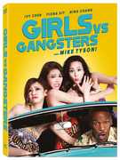 Girls VS Gangsters (aka Girls 2) , Mike Tyson