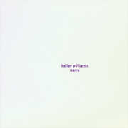 Sans , Keller Williams