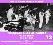 V12: C. Parker 1952-53 , Charlie Parker