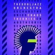 Chaos Theories , The Souljazz Orchestra