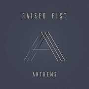 Anthems , Raised Fist