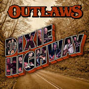 Dixie Highway , The Outlaws