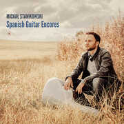 Spanish Guitar Encores , Michal Stanikowski