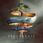 SYNCHRONIC (Original Soundtrack) , The Album Leaf