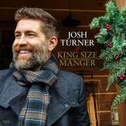 King Size Manger , Josh Turner