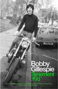 Tenement Kid: From the Streets of Glasgow in the 1960s to Drummer in Jesus and Mary Chain and Frontman in Primal Scream , Bobby Gillespie