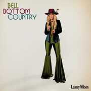 Bell Bottom Country , Lainey Wilson