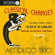 ClaSSical Changes , Art Deco Trio