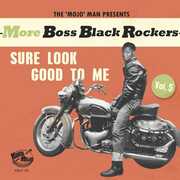 More Boss Black Rockers 5: Sure Look Good To Me (Various Artists) , Various Artists