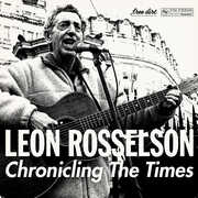 Chronicling the Times , Leon Rosselson