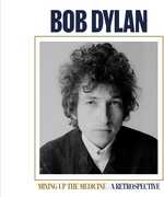 Mixing Up The Medicine /  A Retrospective , Bob Dylan