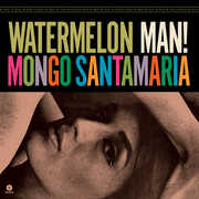 Watermelon Man - Limited 180-Gram Vinyl with Bonus Track [Import] , Mongo Santamaria
