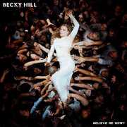 Believe Me Now? , Becky Hill
