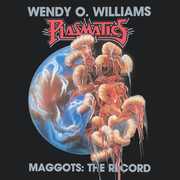 Maggots: The Record , Wendy O. Williams