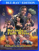 Revenge Of The First Wives 