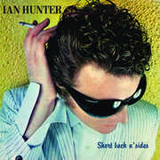 Short Back N' Sides (2024 Expanded Edition) , Ian Hunter