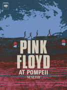 Pink Floyd at Pompeii - MCMLXXII , Pink Floyd