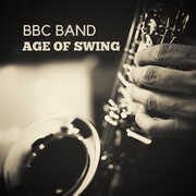BBC Band - Age of Swing Vol. 1 , BBC Band