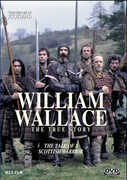 The Heroes Of Scotland: William Wallace, The True Story 