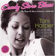 Candy Store Blues: The Singles & Albums Collection 1948-60 , Toni Harper