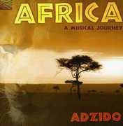 Africa: A Musical Journey , Adzido