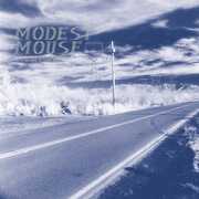 This Is a Long Drive for Someone with Nothing to , Modest Mouse