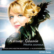 Prima Donna , Karina Gauvin