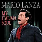 My Italian Soul , Mario Lanza