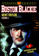 Boston Blackie: Volume 3 , Kent Taylor