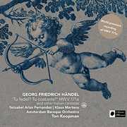 HANDEL: TU FEDEL TU COSTANTE HWV 171A & OTHER , Ton Koopman