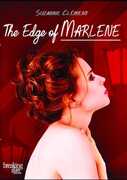 Edge of Marlene , Suzanne Clement
