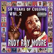 50 Years Of Cussing Vol. 2 , Rudy Ray Moore