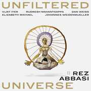 Unfiltered Universe , Rez Abbasi