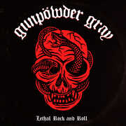 Lethal Rock And Roll , Gunpowder Gray