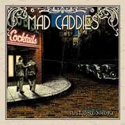 Just One More , Mad Caddies