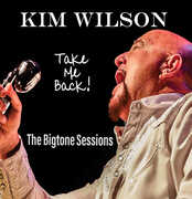 Take Me Back , Kim Wilson